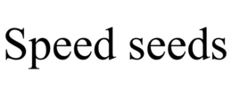 SPEED SEEDS trademark