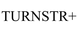 TURNSTR+ trademark