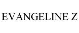 EVANGELINE Z trademark