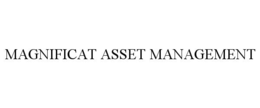 MAGNIFICAT ASSET MANAGEMENT trademark