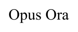 OPUS ORA trademark