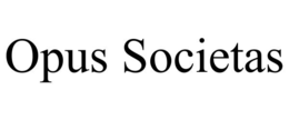 OPUS SOCIETAS trademark