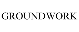 GROUNDWORK trademark