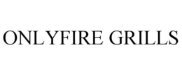 ONLYFIRE GRILLS trademark