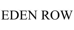 EDEN ROW trademark