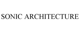 SONIC ARCHITECTURE trademark