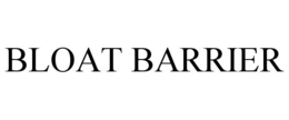 BLOAT BARRIER trademark
