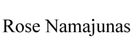 ROSE NAMAJUNAS trademark