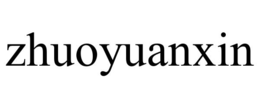 ZHUOYUANXIN trademark