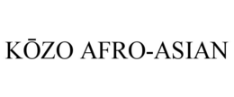 KŌZO AFRO-ASIAN trademark