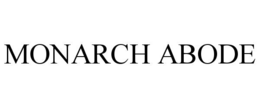 MONARCH ABODE trademark