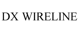 DX WIRELINE trademark