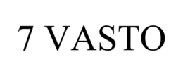 7 VASTO trademark