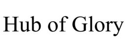 HUB OF GLORY trademark