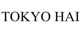TOKYO HAI trademark