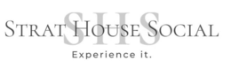 STRAT HOUSE SOCIAL SHS EXPERIENCE IT. trademark
