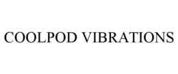 COOLPOD VIBRATIONS trademark