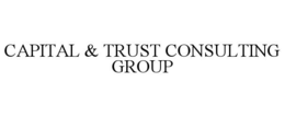 CAPITAL & TRUST CONSULTING GROUP trademark