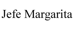 JEFE MARGARITA trademark