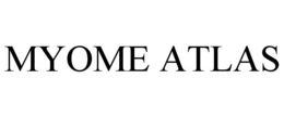 MYOME ATLAS trademark