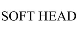 SOFT HEAD trademark