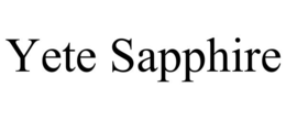 YETE SAPPHIRE trademark