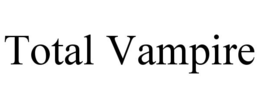 TOTAL VAMPIRE trademark