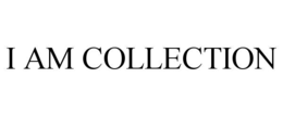 I AM COLLECTION trademark