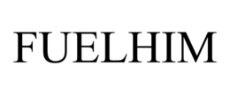 FUELHIM trademark