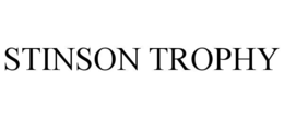 STINSON TROPHY trademark