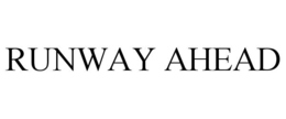 RUNWAY AHEAD trademark