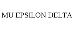 MU EPSILON DELTA trademark