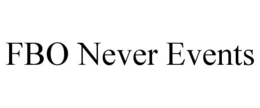 FBO NEVER EVENTS trademark