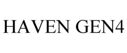 HAVEN GEN4 trademark