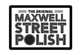 THE ORIGINAL MAXWELL STREET POLISH trademark