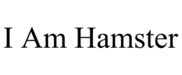 I AM HAMSTER trademark