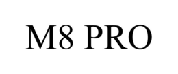 M8 PRO trademark