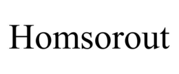 HOMSOROUT trademark