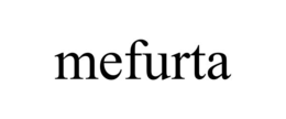 MEFURTA trademark