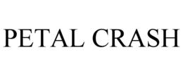PETAL CRASH trademark