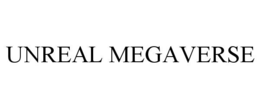 UNREAL MEGAVERSE trademark
