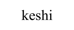 KESHI trademark