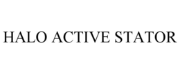 HALO ACTIVE STATOR trademark