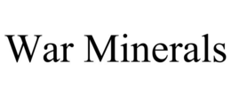 WAR MINERALS trademark