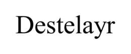 DESTELAYR trademark