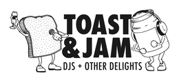 TOAST & JAM DJS + OTHER DELIGHTS trademark
