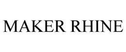 MAKER RHINE trademark
