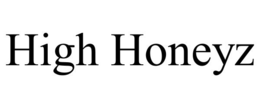 HIGH HONEYZ trademark