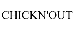 CHICKN'OUT trademark