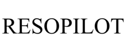 RESOPILOT trademark